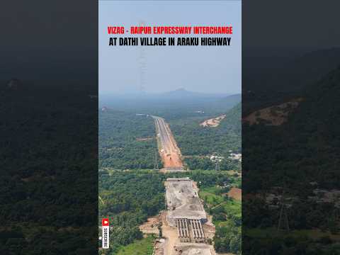 Vizag Raipur Expressway Interchange At Dathi Village At Araku highway