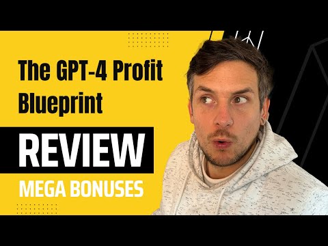 The GPT-4 Profit Blueprint Review + (Bonus Worth $997)