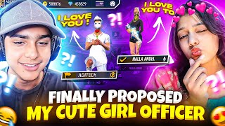 Finally I Proposed My Cute Girl Officer 💞🤣 But Unexpected Reply 😱🔥 - Garena Free Fire Max