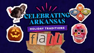 "Celebrating Arkansas: Holiday Traditions - Fall" | Mid-America Emmy® Winner