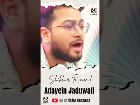 Adayein Jaduwali By Shekhar Raniwal #rap #song #youtubeshorts