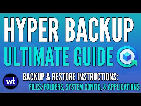 Synology Hyper Backup Tutorial: Back up & Restore Files, System Configuration, and Applications