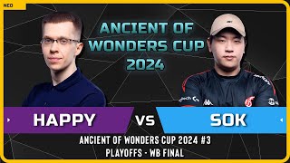 WC3 - [UD] Happy vs Sok [HU] - WB Final - Ancient of Wonders Cup 2024 #3