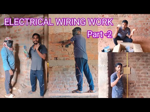 ▶️ Electrical Wiring Work ! Electric System in House ! Electrical Wiring Part -2 sep 25,2024