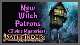 NEW Witch Patrons and updated Patrons from Divine Mysteries!