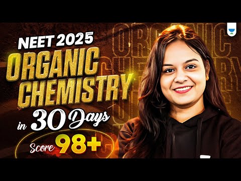 Organic Chemistry Ka Dar Khatam | Master Organic Chemistry in Just 30 Days | Gunjan mam