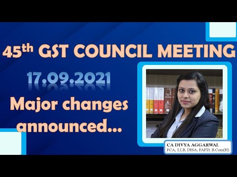 GST Updates| 45th GST Council Meeting| Important decisions taken