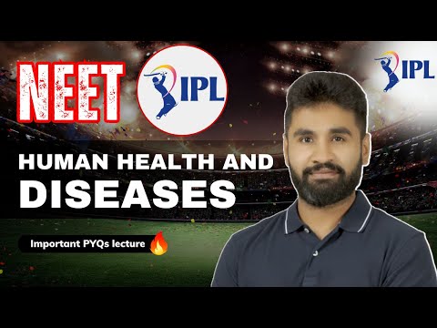 Human Health and Disease | Day 3 | NEET IPL | NEET pyqs | One shot | NEET Biology | AC sir | NEET