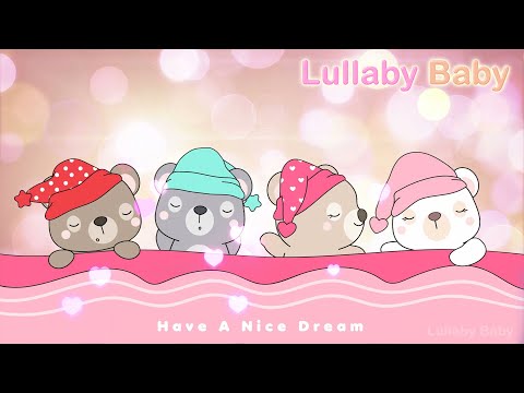 Lullaby For Babies To Go To Sleep 🧸💖 Baby Sleep Music 😴😴😴  Relaxing Bedtime Lullabies 💤 Teddy Bears