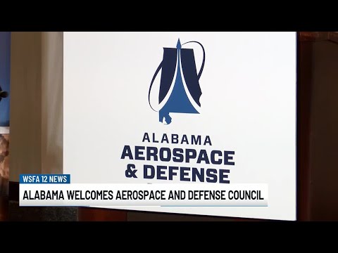 Alabama welcomes Aerospace and Defense Council