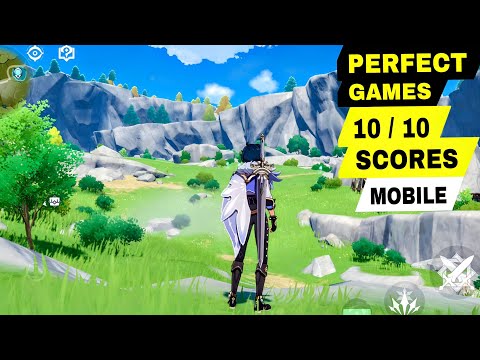 Top 10 PERFECT GAMES 10/10 Scores Games YOU MUST PLAY ! for Mobile