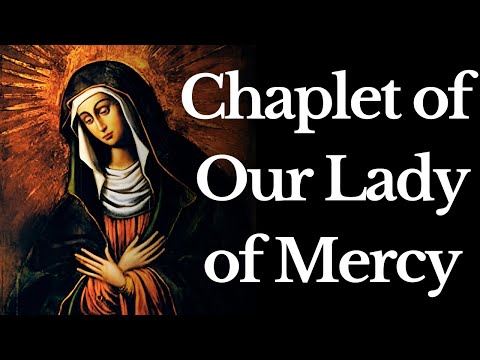 Our Lady Of Mercy Chaplet