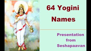 64 Yogini Names - Chathushashti Yogini - चौसठ योगिनी के नाम