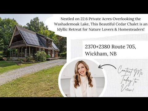 FOR SALE - Cedar Chalet Nestled on 22.6 private acres overlooking the Washademoak Lake!  🌲🏡⁠