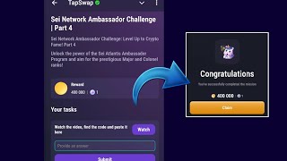 Sei Network Ambassador Challenge | Part 4 | TapSwap Code