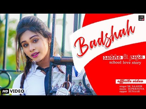 Badshah || School Love Story || Subho & puja || Official Punjabi Music Video ||  LoveSHEET