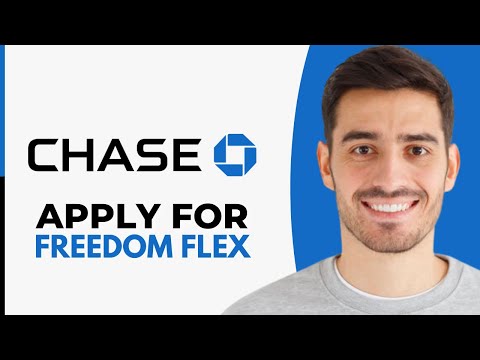 How to Apply For Chase Freedom Flex - Step by Step