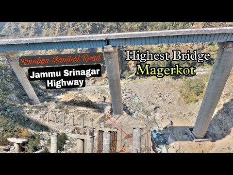 Magerkot Bridge | Nh44 | Jammu Srinagar Highway | Jammu Srinagar FourLane Work Update | Banihal