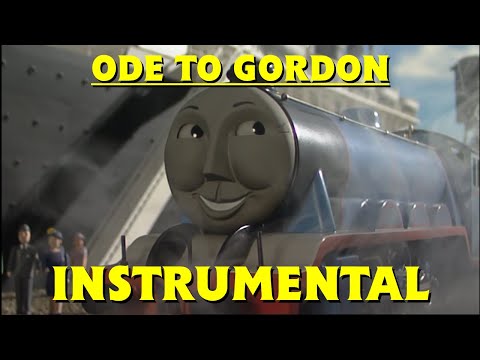 Thomas & Friends: Ode To Gordon [Official Instrumental]