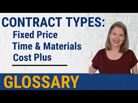 Contract Types Simplified: Fixed-Price, Time-and-Materials, and Cost-Plus