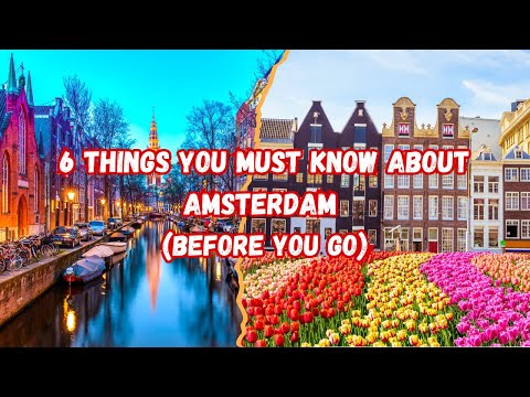 6 Must Know Tips for an Unforgettable Amsterdam Trip