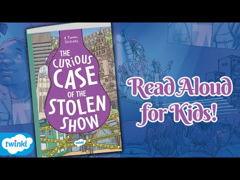 Twinkl Originals | The Curious Case of the Stolen Show | Read Along 📖 Storytime for Kids