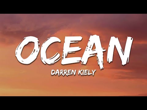 Darren Kiely - Ocean (Lyrics)