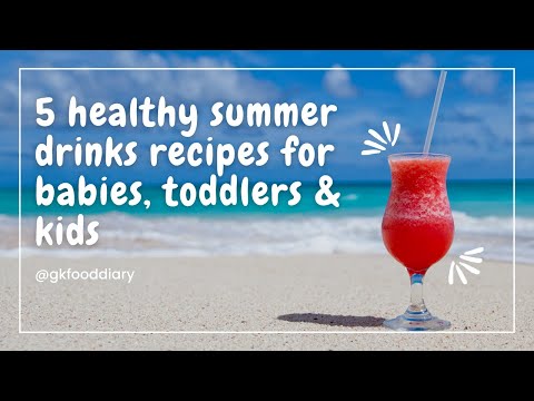 Learn to Cool Down Kids with 5 Super-Healthy Summer Drinks!