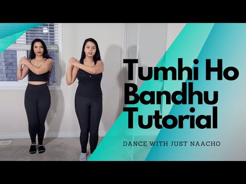 Tumhi Ho Bandhu Tutorial | Dance with Just Naacho Series