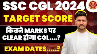 SSC CGL 2024 Expected Target Cutoff || Score