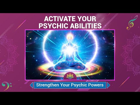 Activate Your Psychic Abilities - Strengthen Your Psychic Powers Awaken Intuition & ESP - 852 Hz