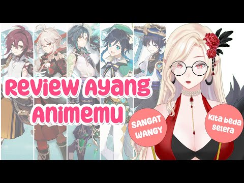 [REVIEW AYANG] ini Ayangku, mana ayangmu?? [Vtuber Indonesia]