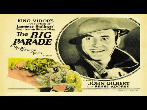 The Big Parade | John Gilbert | King Vidor