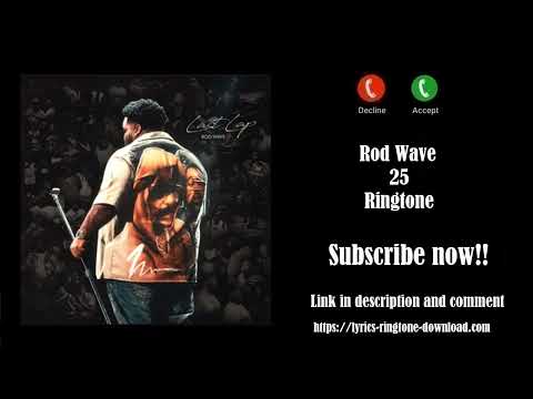 ℍ𝕆𝕋! Rod Wave ~ 25 Ringtone (Free)