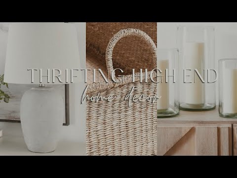 COME THRIFT WITH ME FOR HOME DECOR | thrifted high end decor + haul