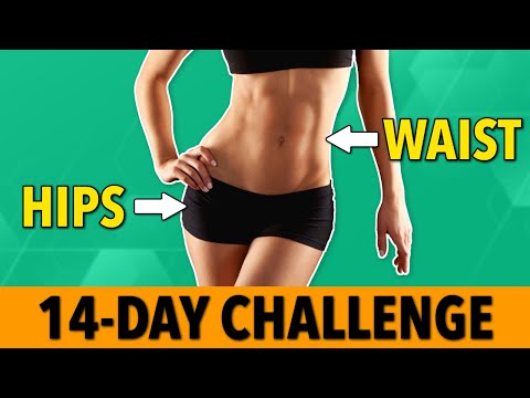 14-Day Challenge: Slim Waist, Curvy Hips, Flat Stomach