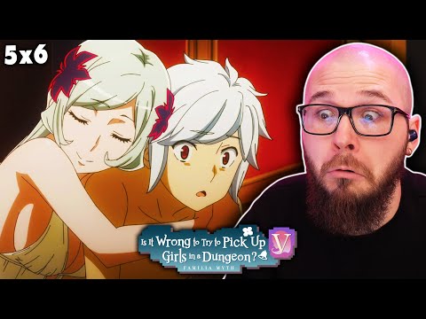 DanMachi S5 Episode 6 Reaction | GASLIGHTING MASTERCLASS