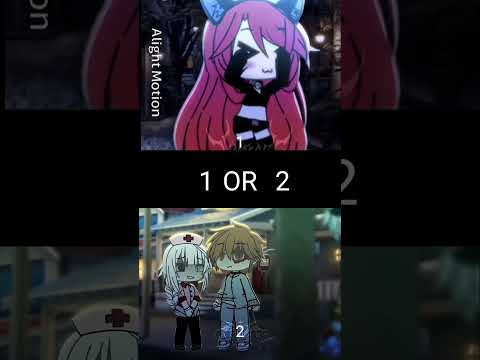 1or 2 #gacha#gachalife #gachaclub #gachalife2 #gachaedit #gachalol #gachalove #gachatrend #edit