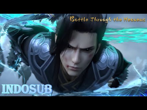 VERSI FULL🔥🔥Xiao Yan diri sendiri VS Yun Shan🔥🔥|  Battle Through the Heavens EP 52-61