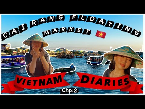 Cai Rang 🚣‍♂️Floating Market | Vietnam Diaries 🇻🇳 | floating markets, food🍜, boats & lots of fun