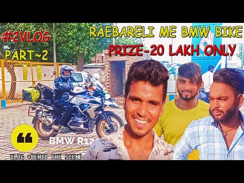 GALLIYAN RETURN VLOG 2 |PART 2| NEW VLOG |VIVAAN SINGH|EARN KARO|BMWR1200SG