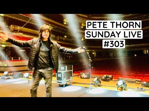 PETE THORN SUNDAY LIVE #303 from BIRMINGHAM, UK