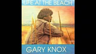 Gary Knox:  "Life At The Beach"