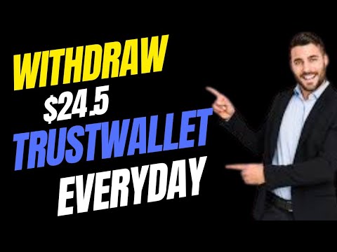 Claim $24.5 To TrustWallet Everyday