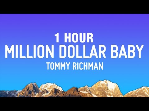 [1 HOUR] Tommy Richman - Million Dollar Baby (Lyrics)