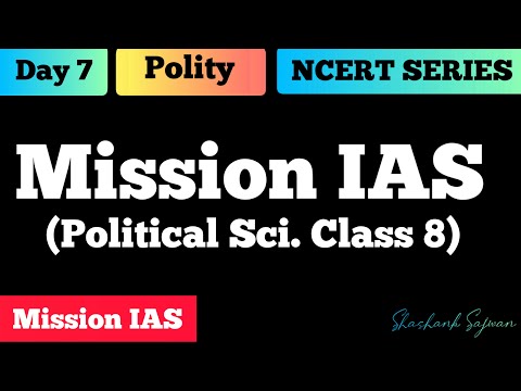 Mission IAS | Day 7 | NCERT Polity 8 | UPSC CSE