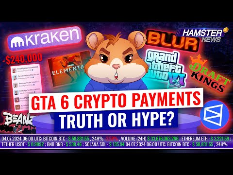 GTA 6 Crypto Payments & $240K NFT Scam on Blur & Kraken's Nuclear Power ⚡️ Hamster News