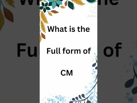 CM Full Form #cm #shorts #shortsfeed