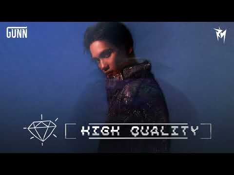 GUNN - High Quality (Audio) #GUNN #HighQuality