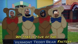 Roadschool Life | Vermont Teddy Bear Factory Tour | Burlington Vermont